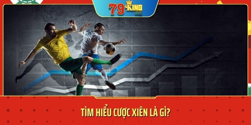 cược xiên là gì