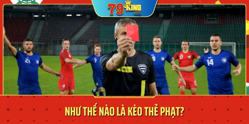 kèo thẻ phạt